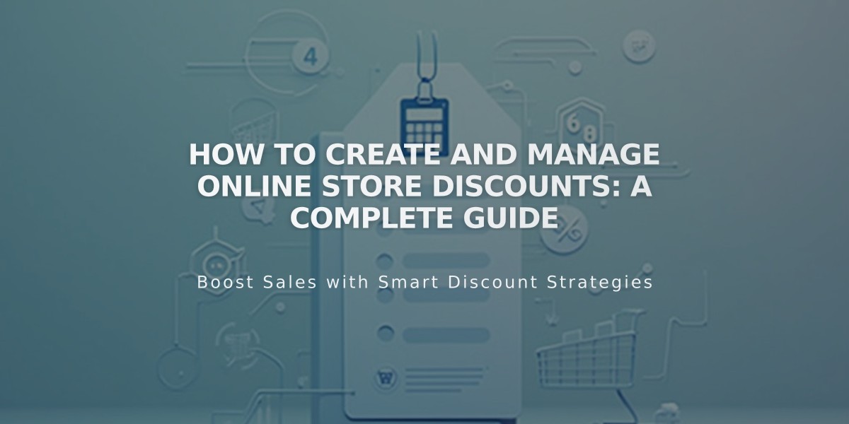 How to Create and Manage Online Store Discounts: A Complete Guide