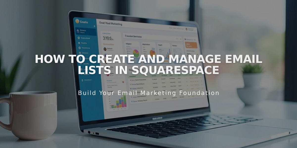 How to Create and Manage Email Lists in Squarespace