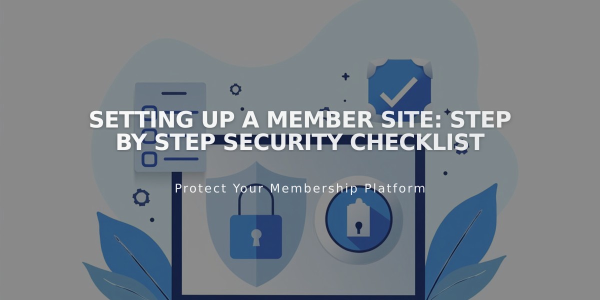 Setting Up a Member Site: Step by Step Security Checklist