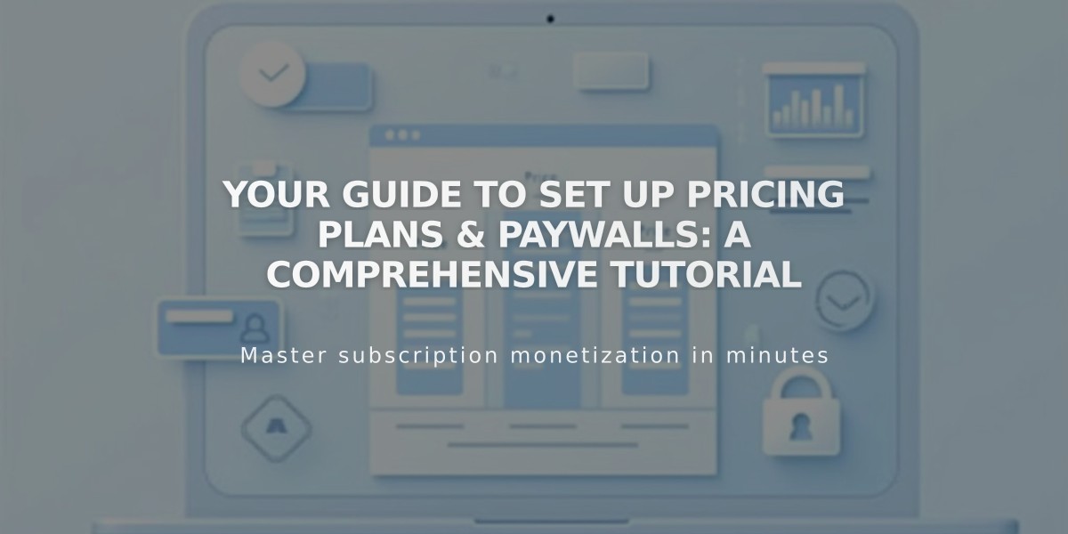 Your guide to Set Up Pricing Plans & Paywalls: A Comprehensive Tutorial