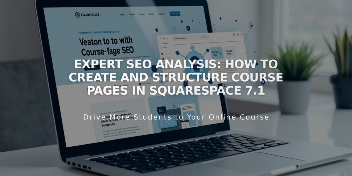 Expert SEO Analysis: How to Create and Structure Course Pages in Squarespace 7.1