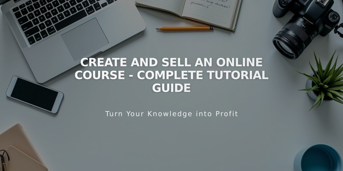 Create and Sell an Online Course - Complete Tutorial Guide