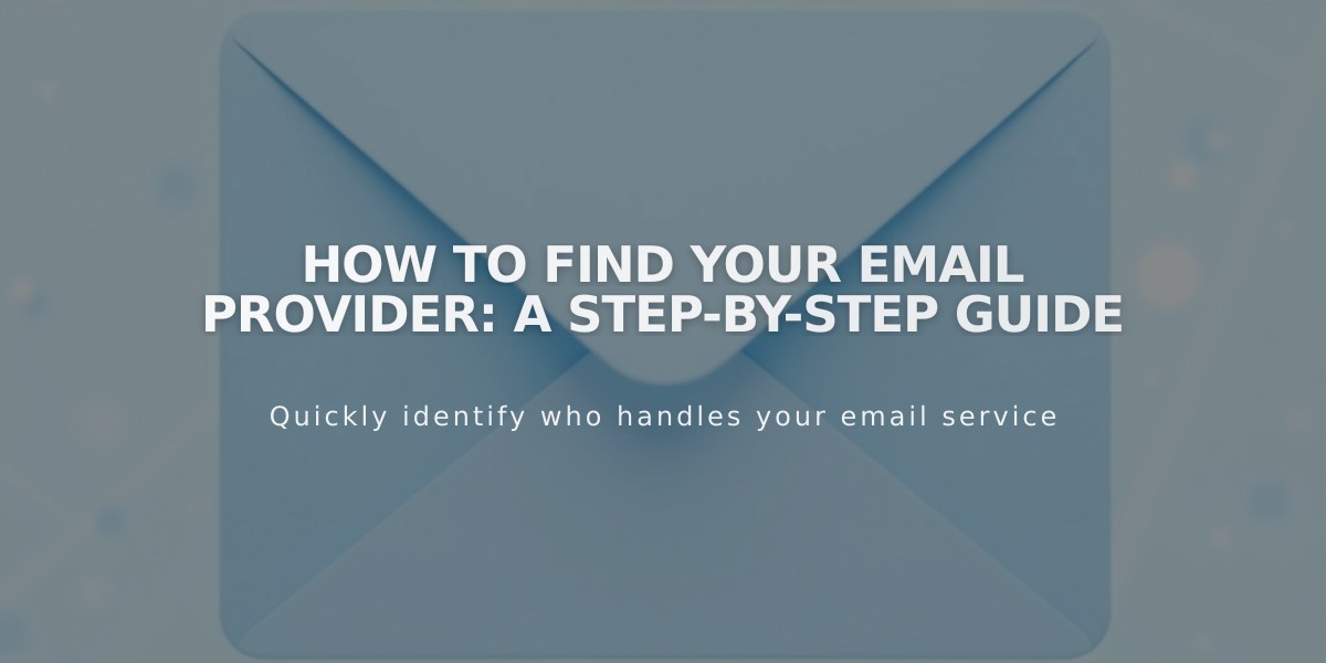 How to Find Your Email Provider: A Step-by-Step Guide