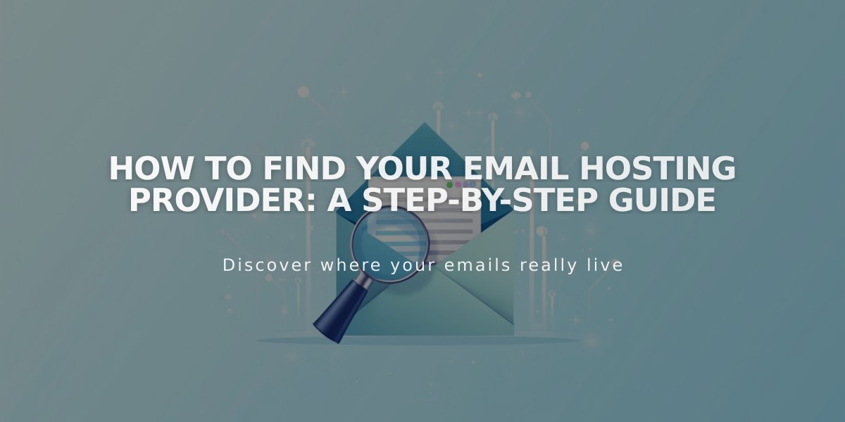 How to Find Your Email Hosting Provider: A Step-by-Step Guide