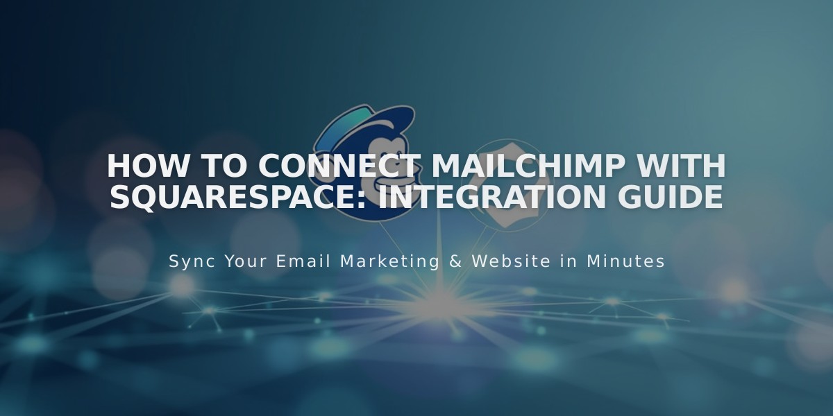 How to Connect Mailchimp with Squarespace: Integration Guide