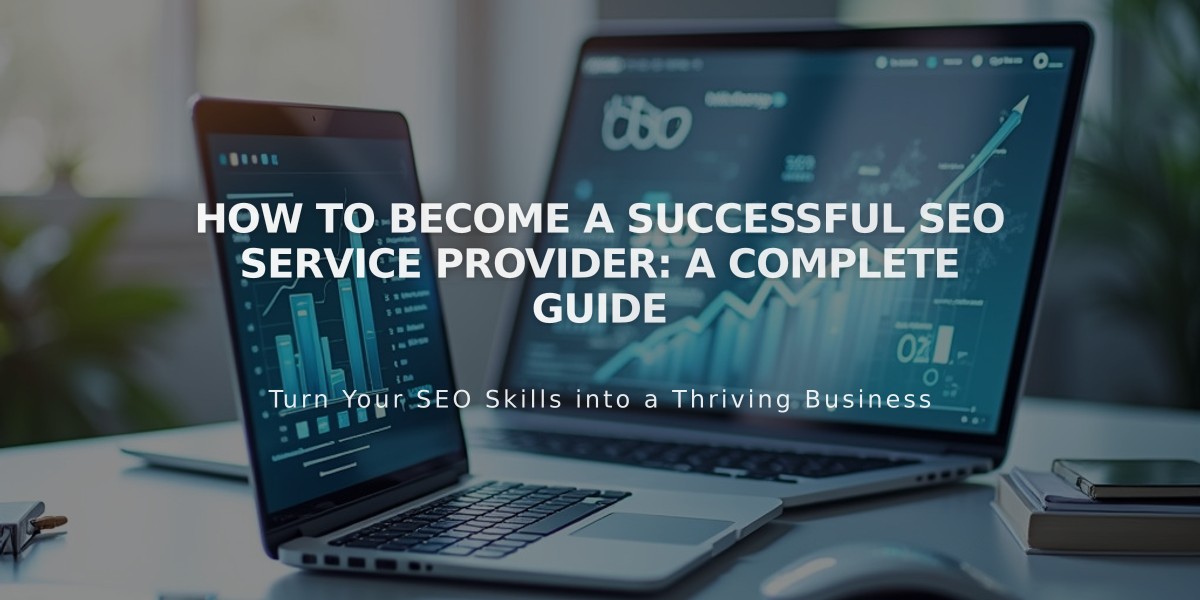 How to Become a Successful SEO Service Provider: A Complete Guide