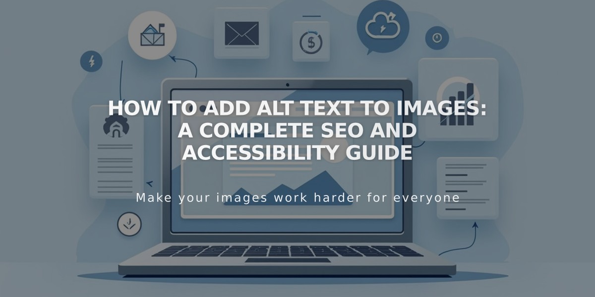 How to Add Alt Text to Images: A Complete SEO and Accessibility Guide