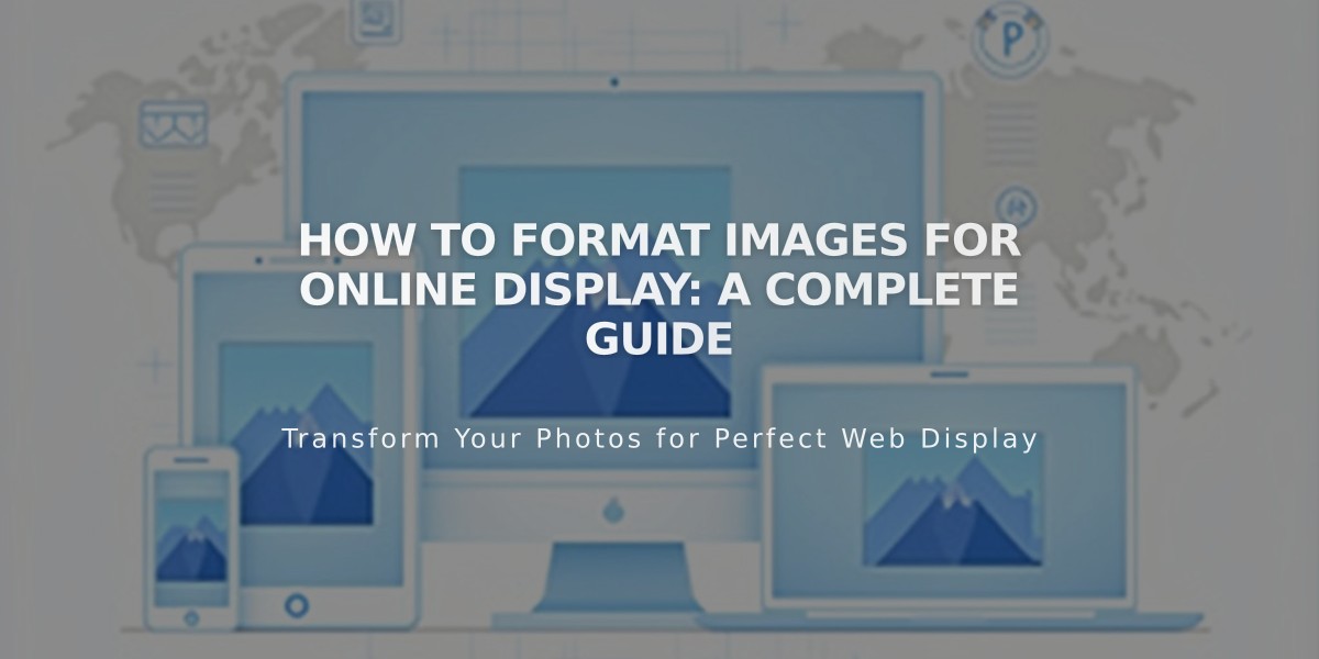 How to Format Images for Online Display: A Complete Guide