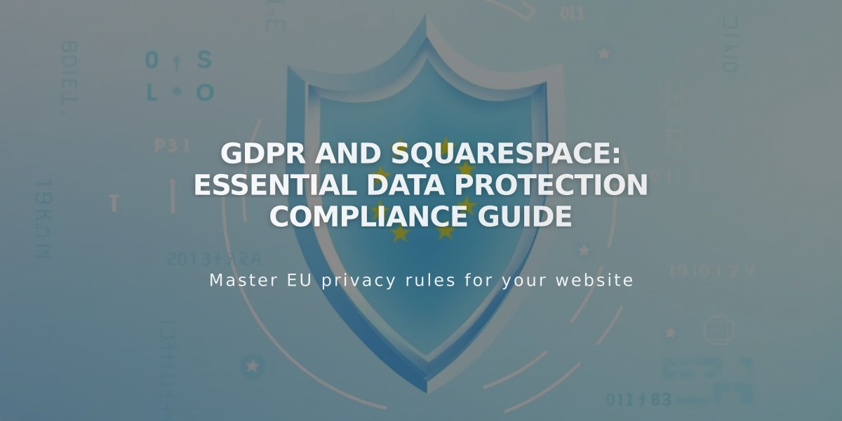 GDPR and Squarespace: Essential Data Protection Compliance Guide