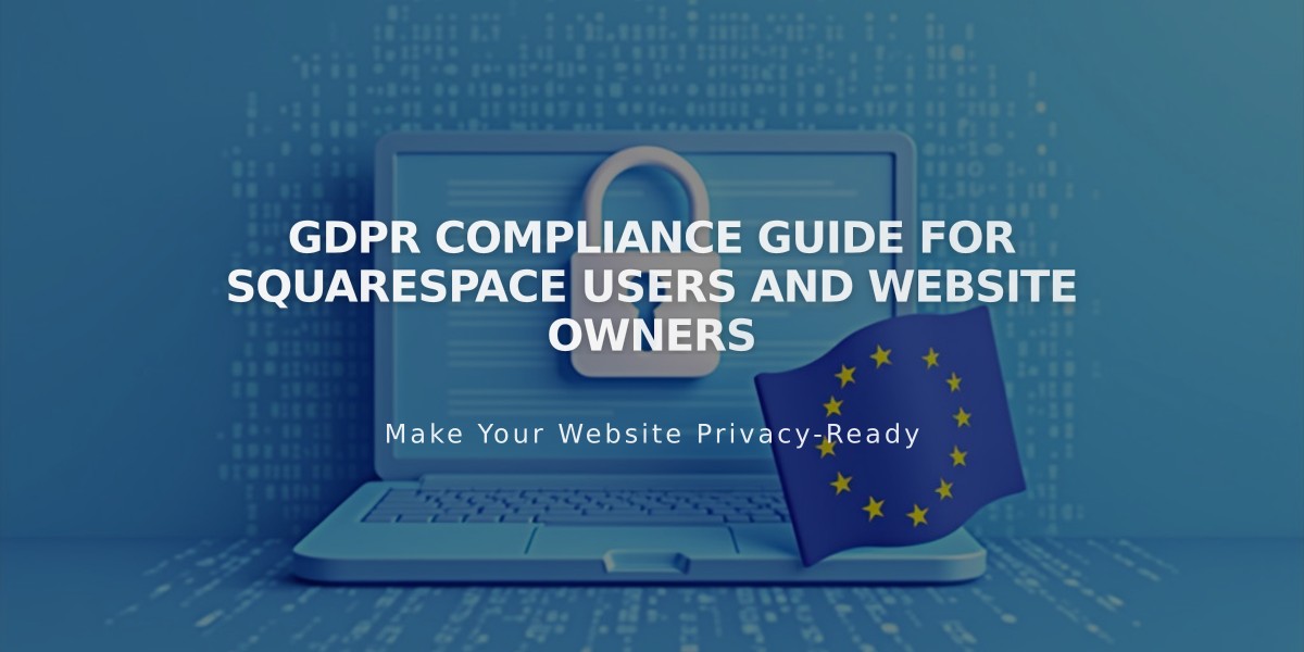 GDPR Compliance Guide for Squarespace Users and Website Owners