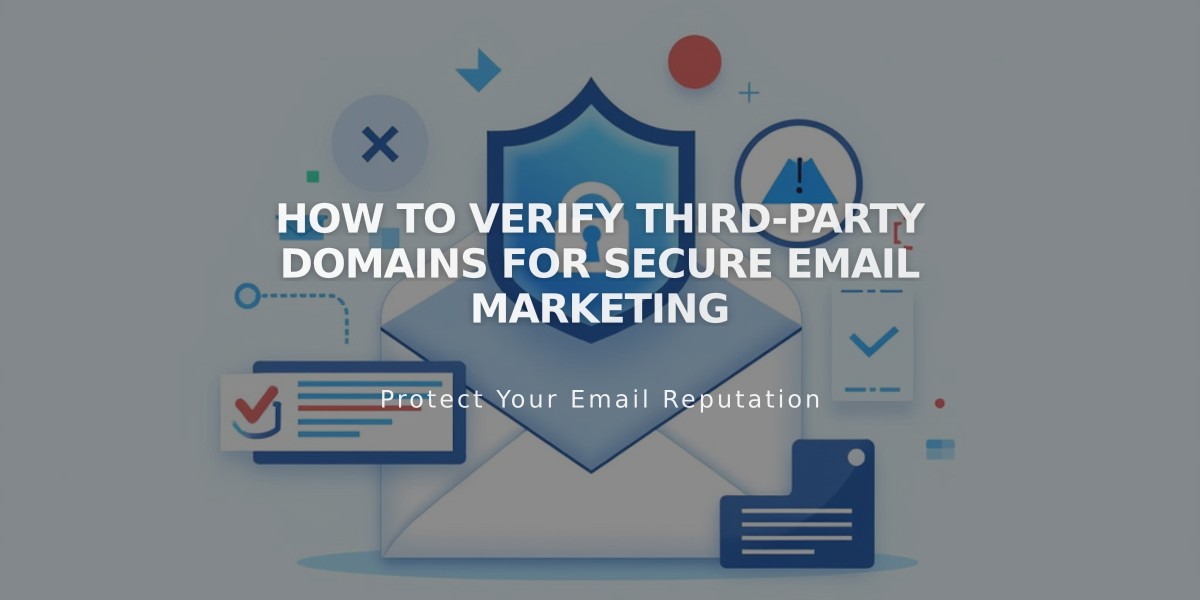 How to Verify Third-Party Domains for Secure Email Marketing