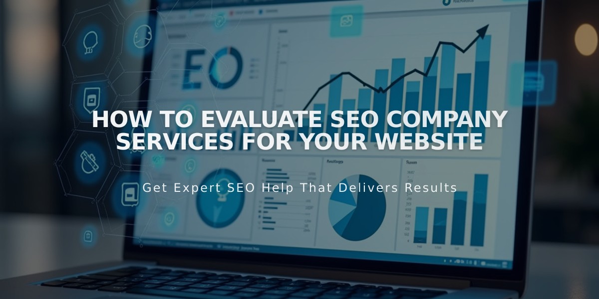 How to Evaluate SEO Company Services for Your Website