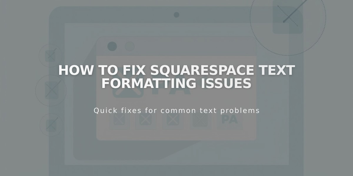 How to Fix Squarespace Text Formatting Issues