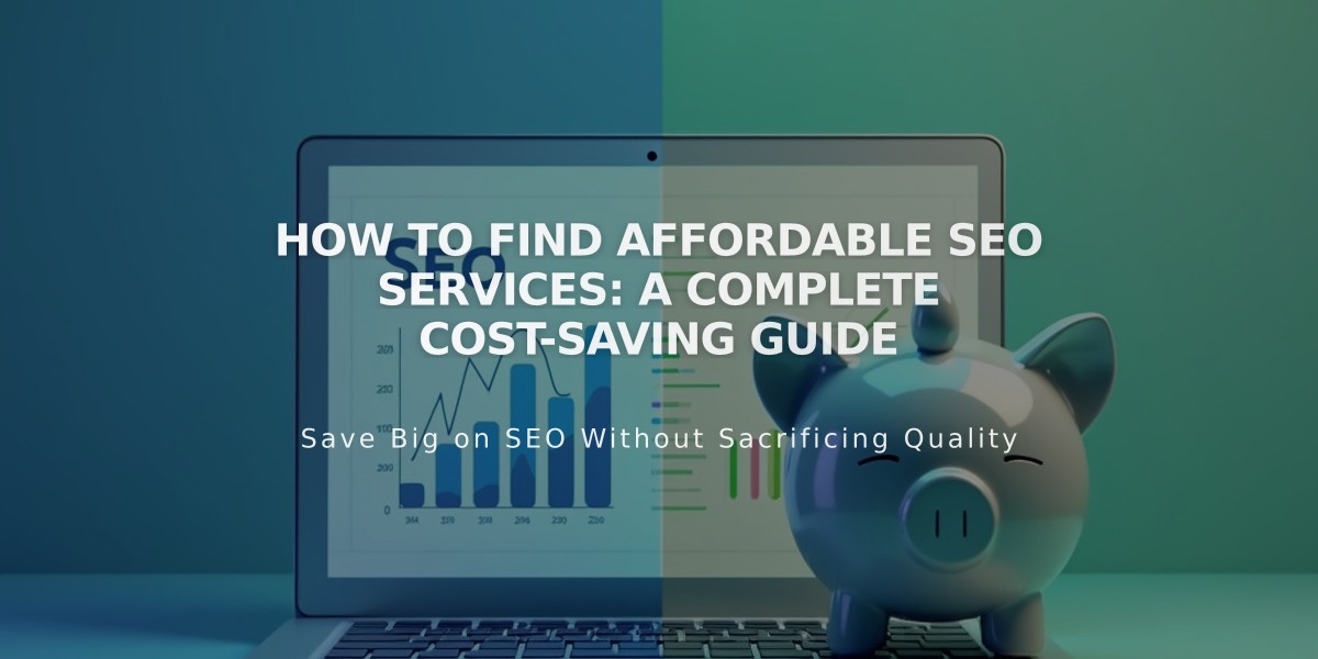 How to Find Affordable SEO Services: A Complete Cost-Saving Guide