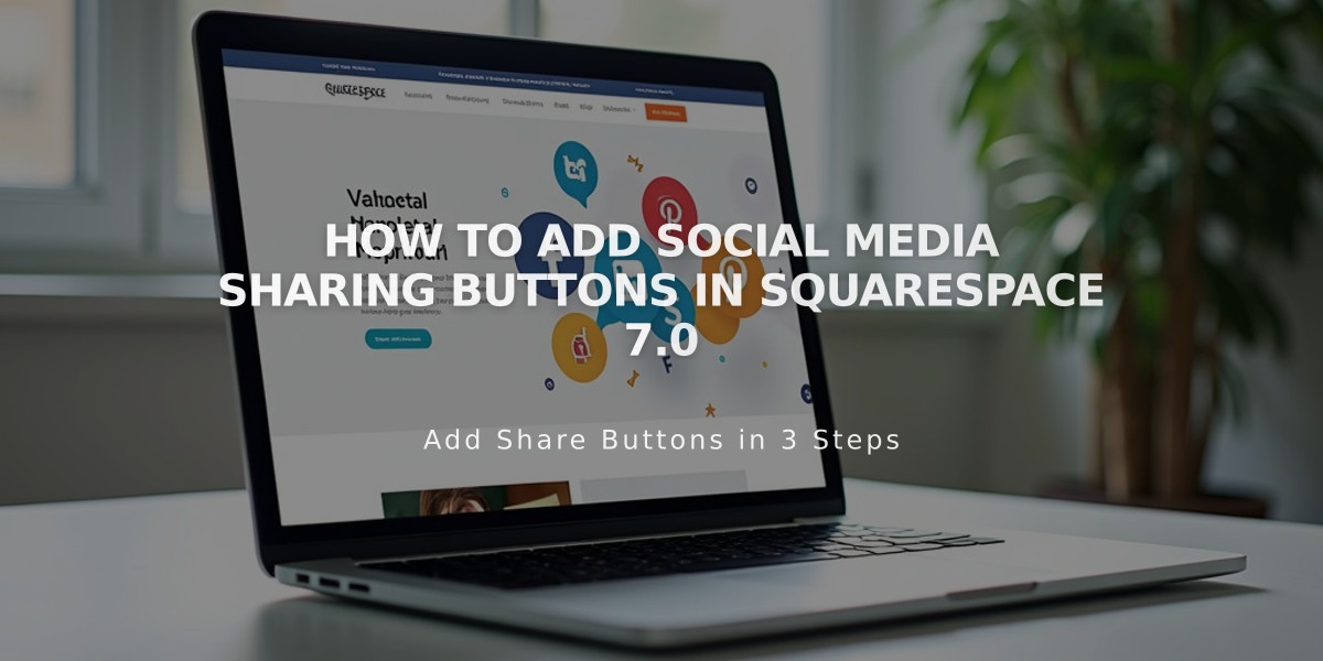 How to Add Social Media Sharing Buttons in Squarespace 7.0