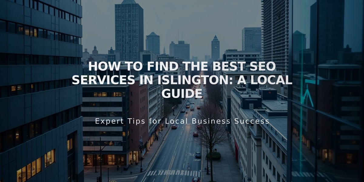 How to Find the Best SEO Services in Islington: A Local Guide