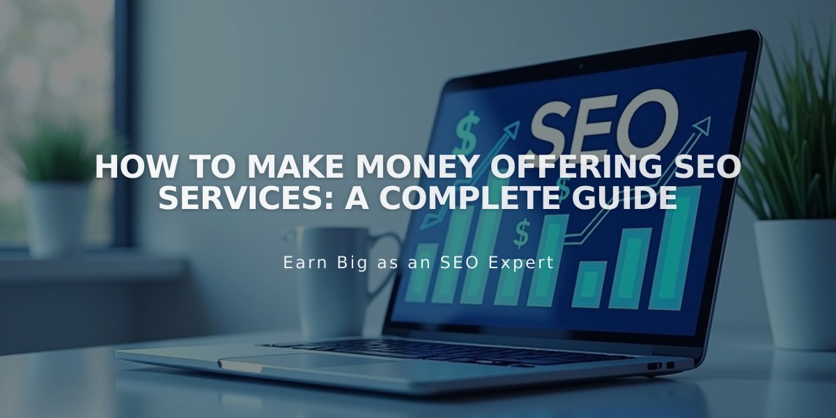 How to Make Money Offering SEO Services: A Complete Guide