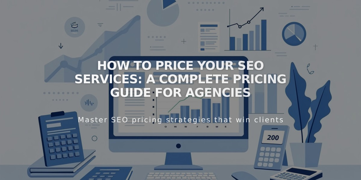 How to Price Your SEO Services: A Complete Pricing Guide for Agencies