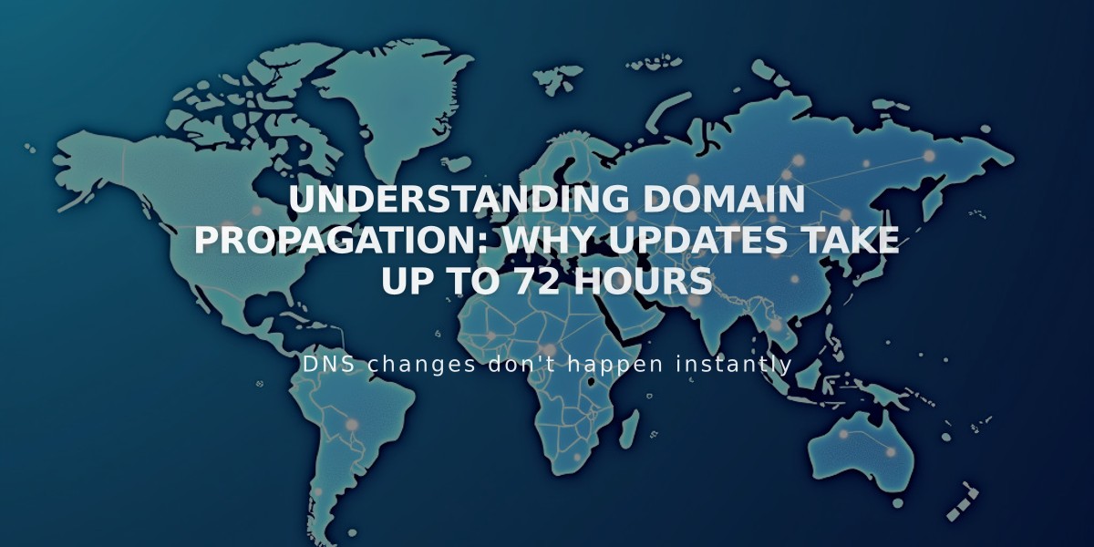 Understanding Domain Propagation: Why Updates Take Up to 72 Hours