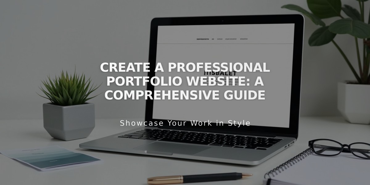 Create a Professional Portfolio Website: A Comprehensive Guide