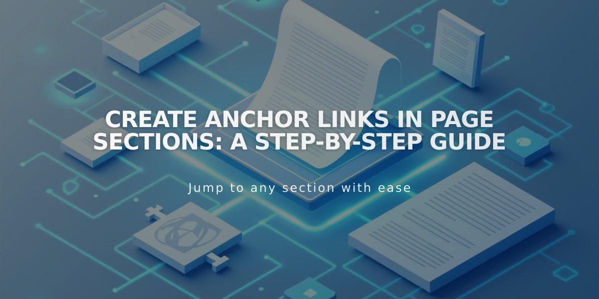 Create Anchor Links in Page Sections: A Step-by-Step Guide