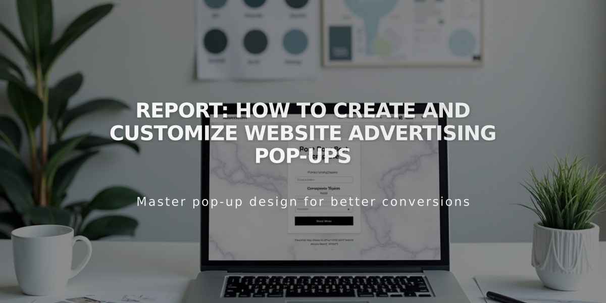 Report: How to Create and Customize Website Advertising Pop-ups