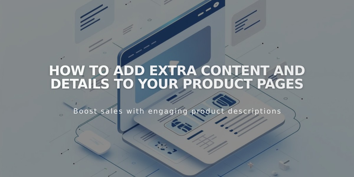 How to Add Extra Content and Details to Your Product Pages