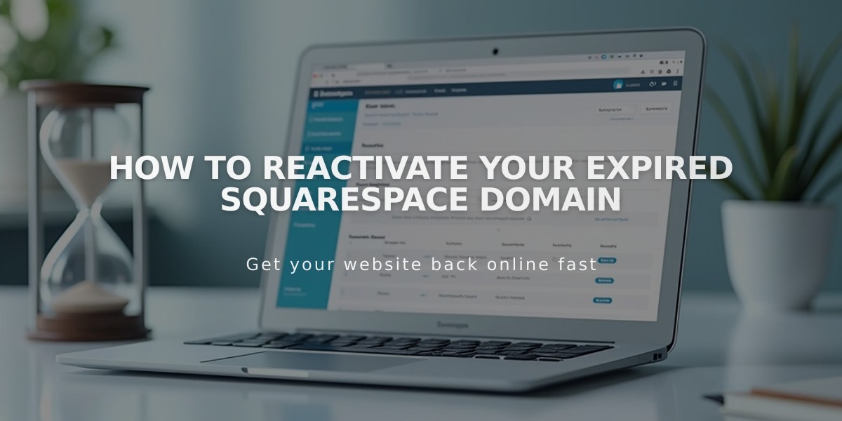 How to Reactivate Your Expired Squarespace Domain