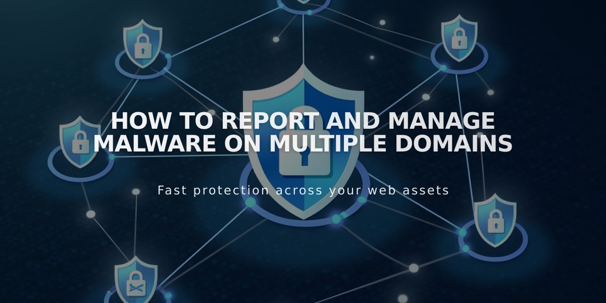 How to Report and Manage Malware on Multiple Domains