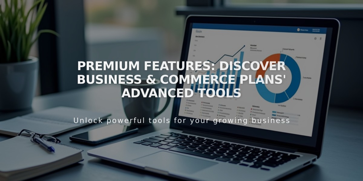 Premium Features: Discover Business & Commerce Plans' Advanced Tools