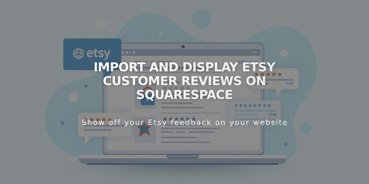 Import and Display Etsy Customer Reviews on Squarespace