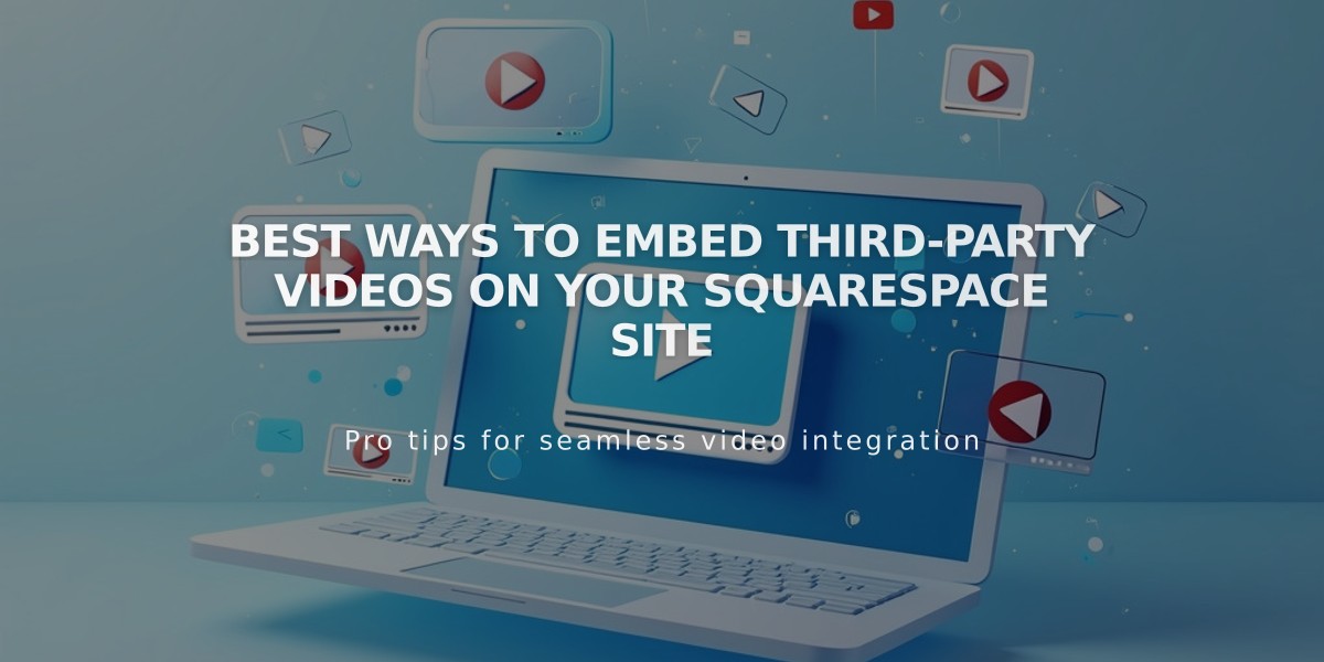 Best ways to embed third-party videos on your Squarespace site