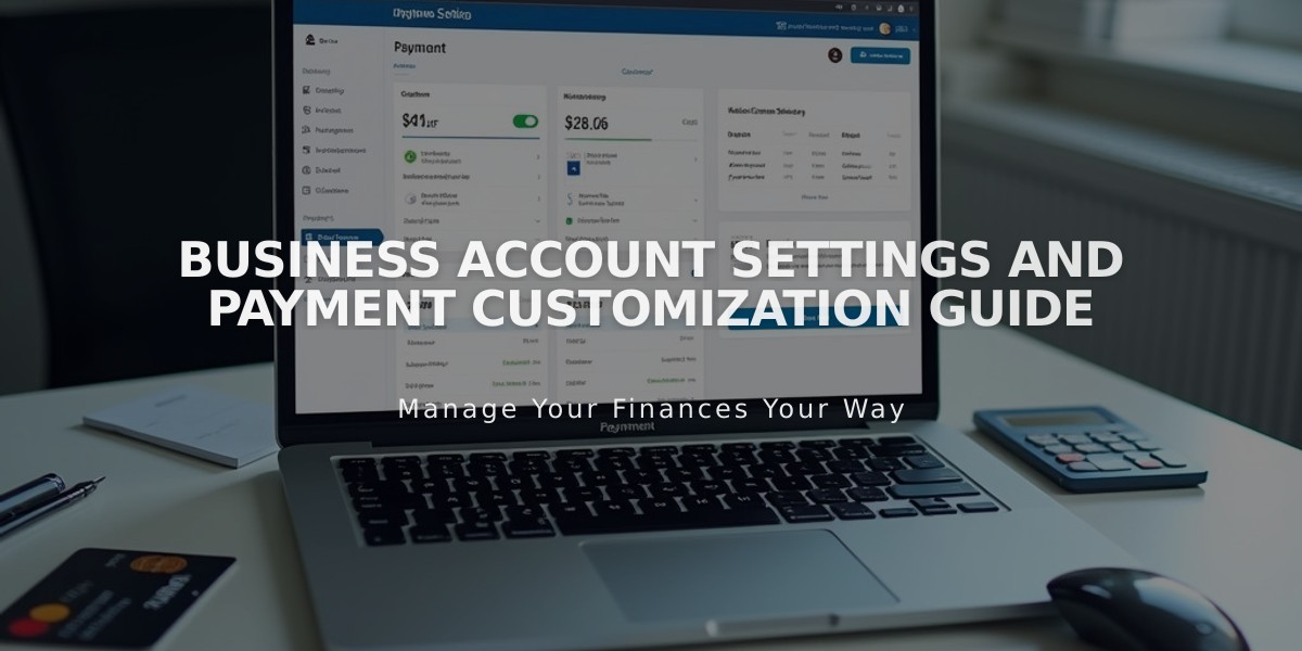 Business Account Settings and Payment Customization Guide