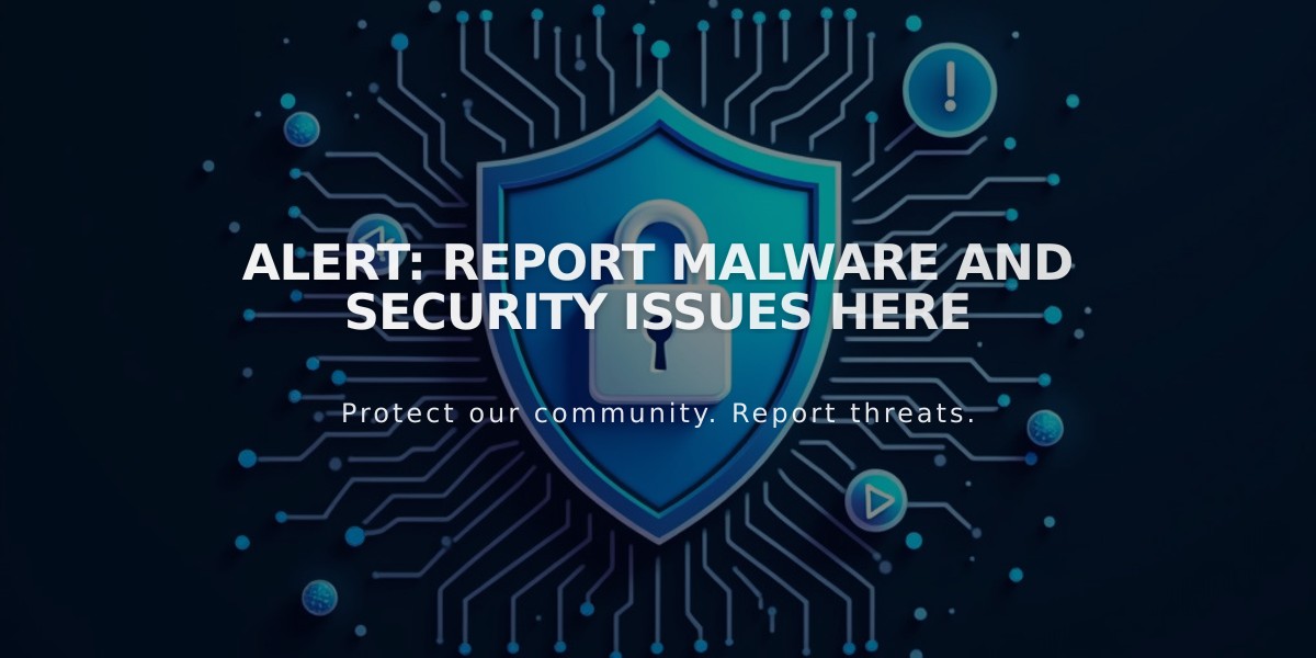 Alert: Report Malware and Security Issues Here