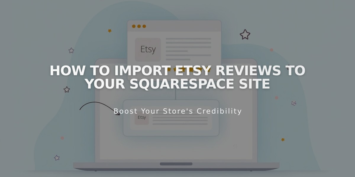 How to Import Etsy Reviews to Your Squarespace Site