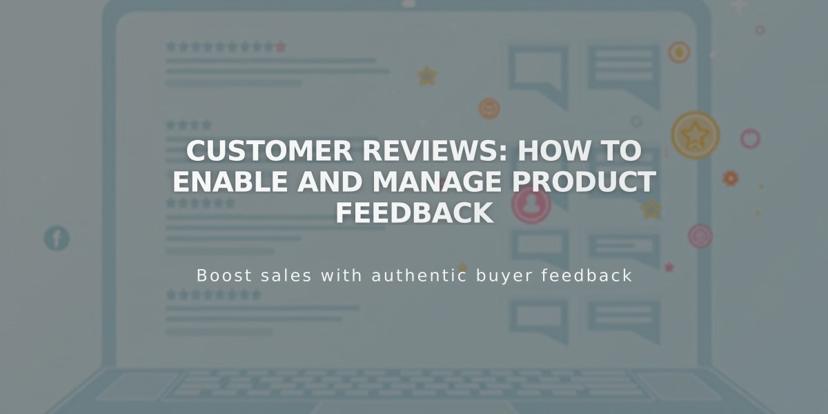 Customer Reviews: How to Enable and Manage Product Feedback