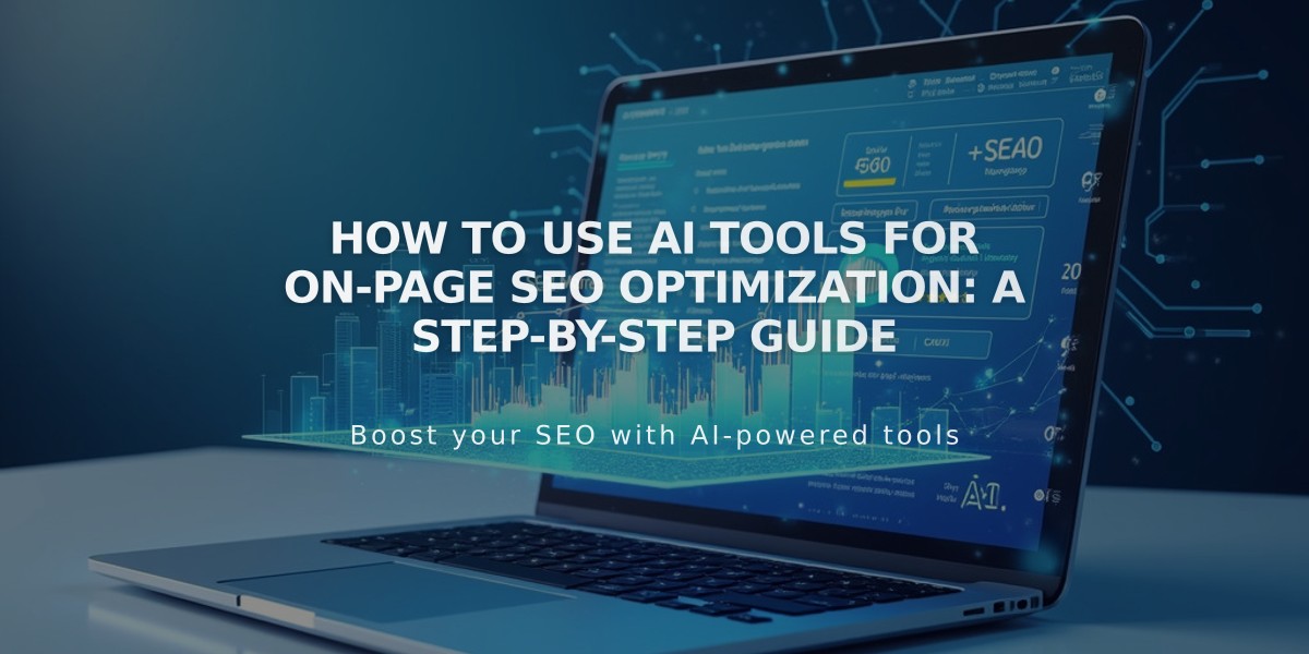 How to Use AI Tools for On-Page SEO Optimization: A Step-by-Step Guide