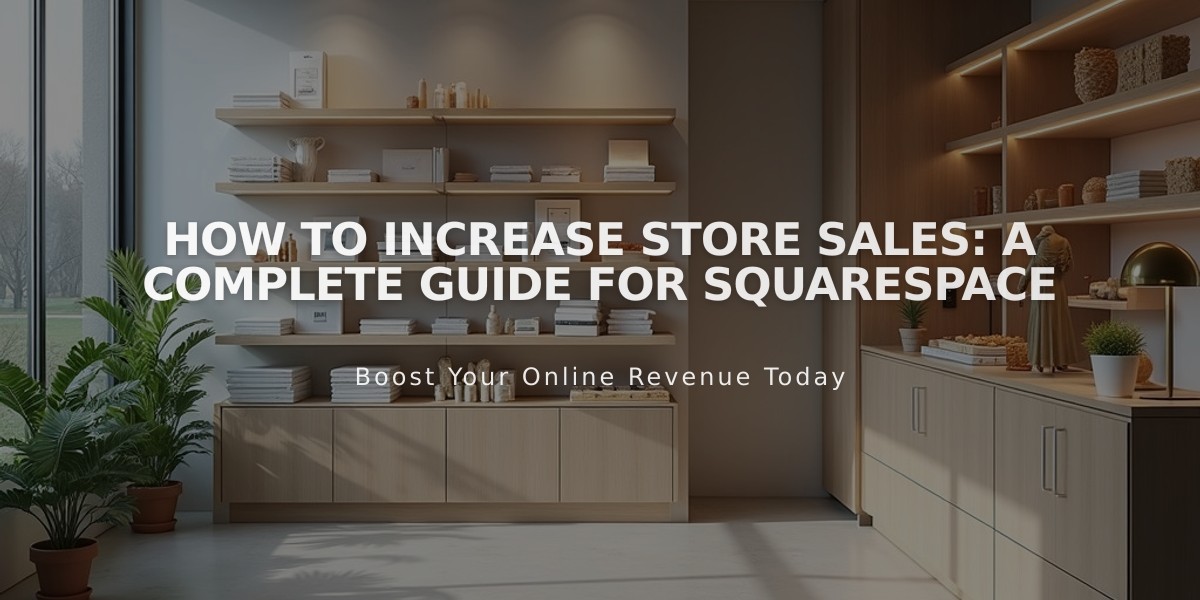 How to Increase Store Sales: A Complete Guide for Squarespace