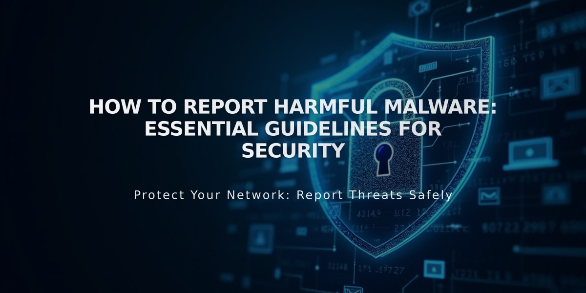 How to Report Harmful Malware: Essential Guidelines for Security