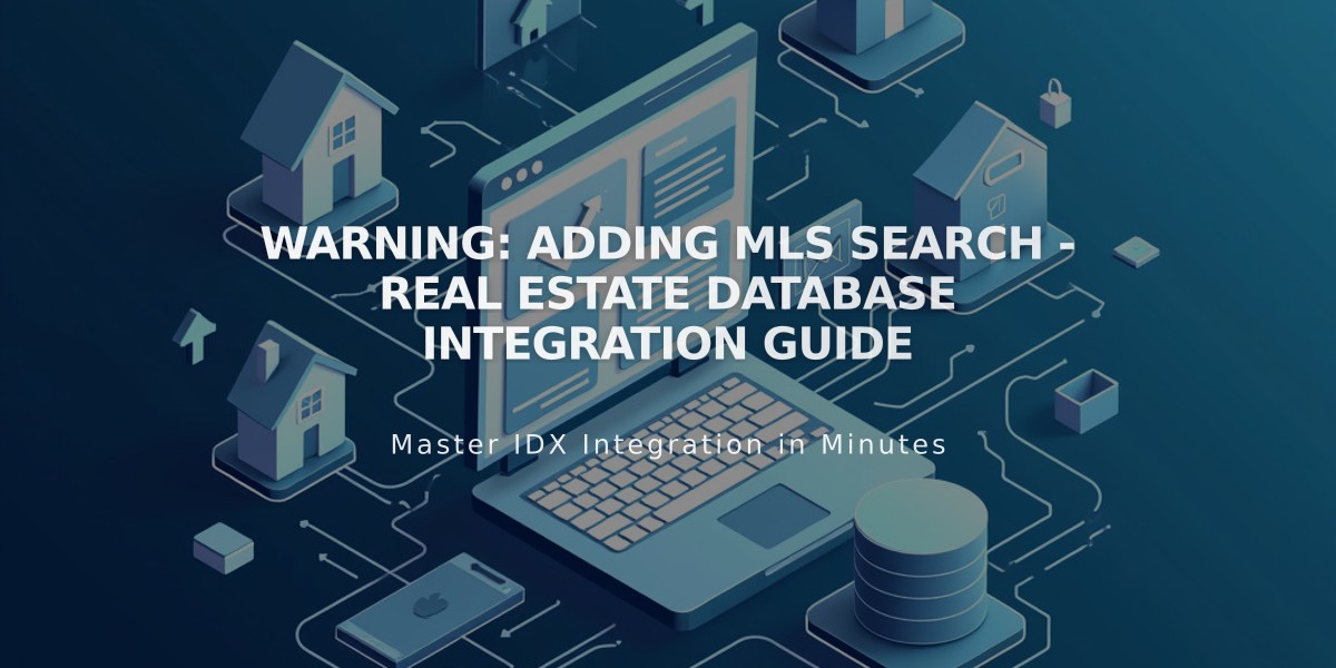 Warning: Adding MLS Search - Real Estate Database Integration Guide