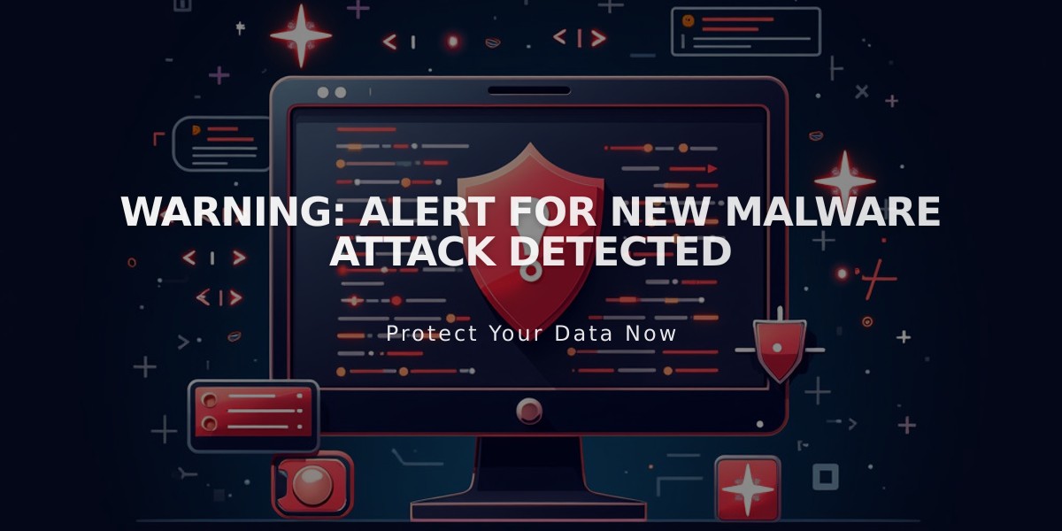 Warning: Alert for New Malware Attack Detected