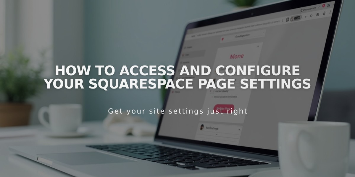 How to Access and Configure Your Squarespace Page Settings