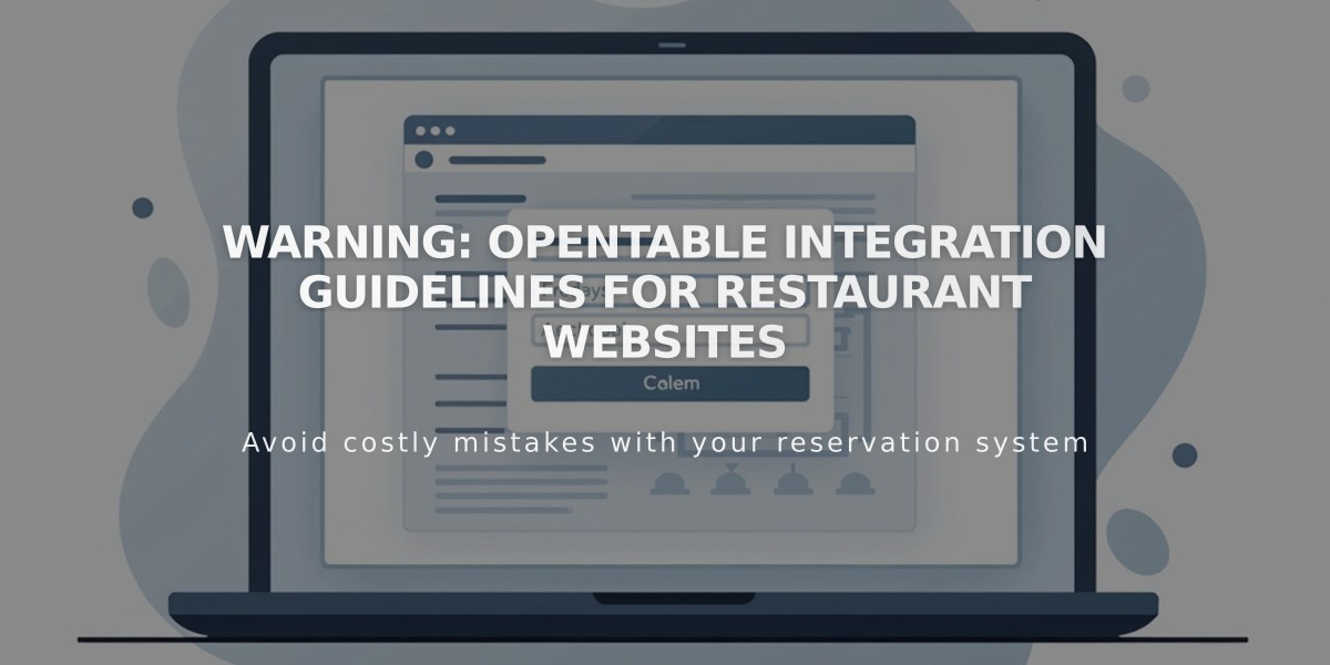 Warning: OpenTable Integration Guidelines for Restaurant Websites