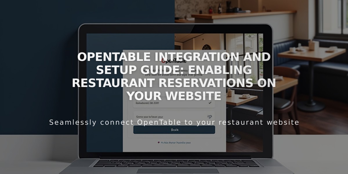 OpenTable Integration and Setup Guide: Enabling Restaurant Reservations on Your Website