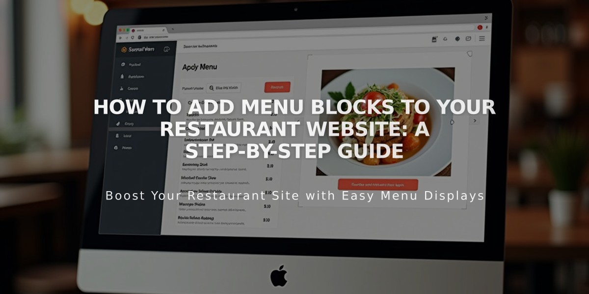 How to Add Menu Blocks to Your Restaurant Website: A Step-by-Step Guide