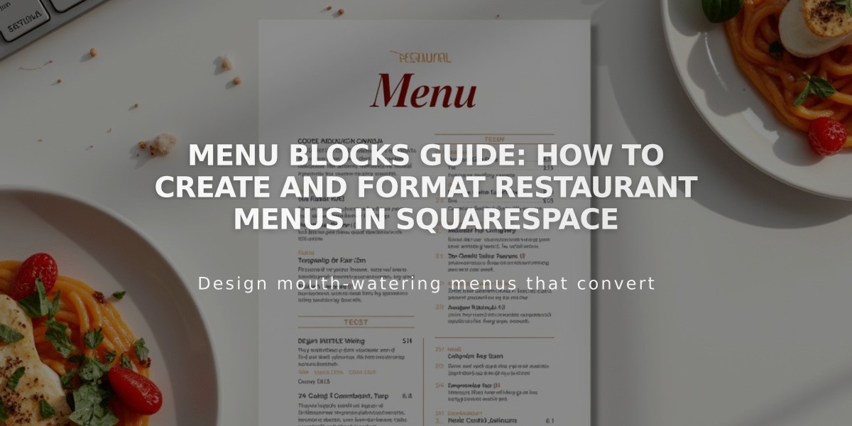 Menu Blocks Guide: How to Create and Format Restaurant Menus in Squarespace