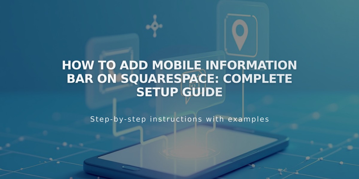 How to Add Mobile Information Bar on Squarespace: Complete Setup Guide