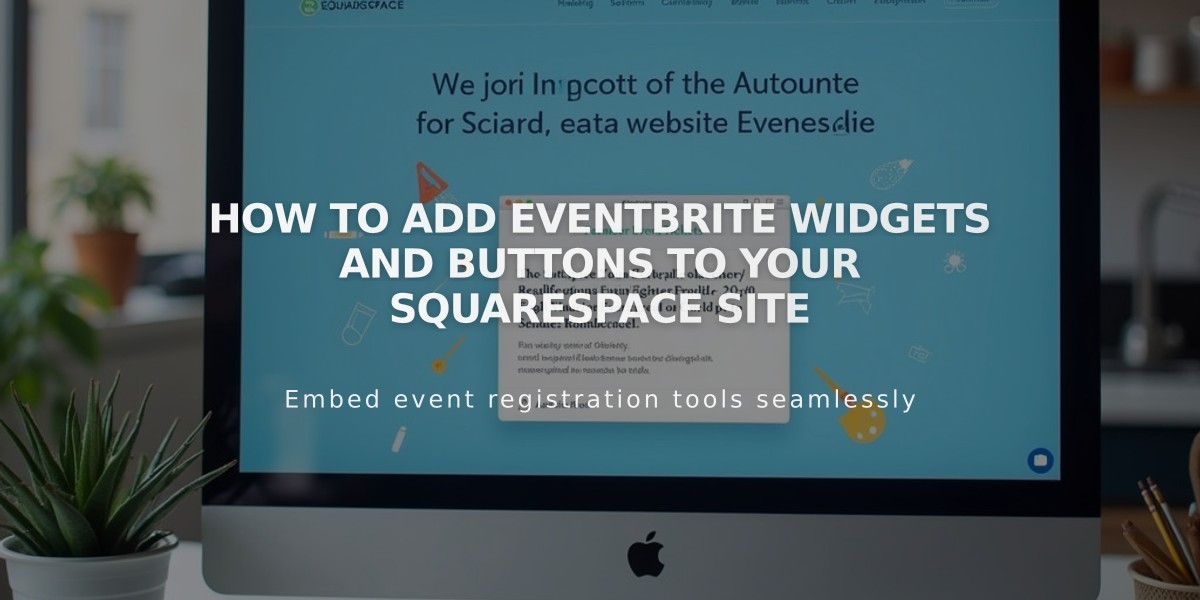 How to Add Eventbrite Widgets and Buttons to Your Squarespace Site