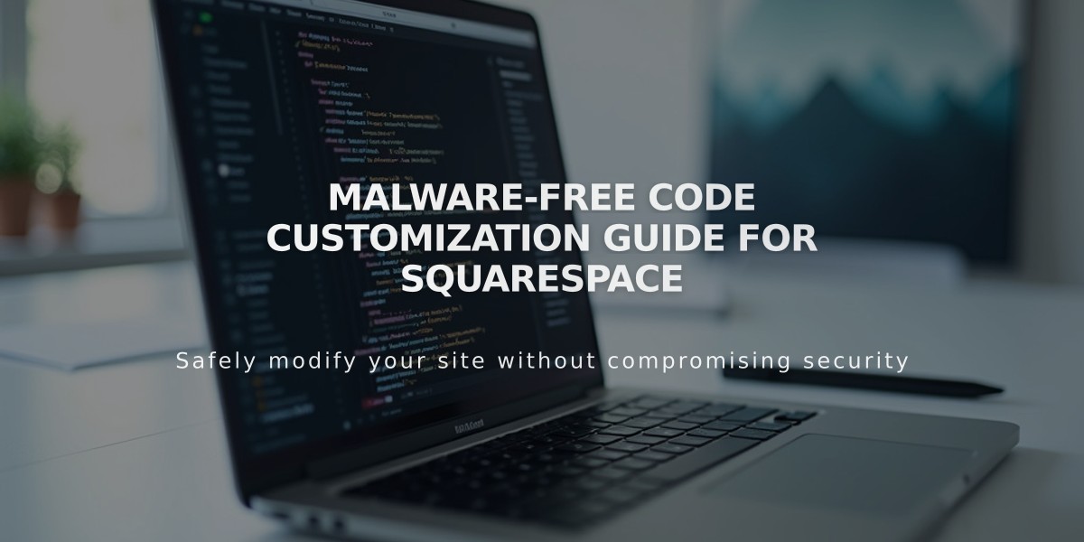 Malware-Free Code Customization Guide for Squarespace