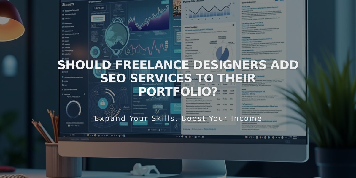 Should Freelance Designers Add SEO Services to Their Portfolio?